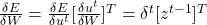 \frac{\delta E}{\delta W} = \frac{\delta E}{\delta u^t}[\frac{\delta u^t}{\delta W}]^T=\delta^t[z^{t-1}]^T